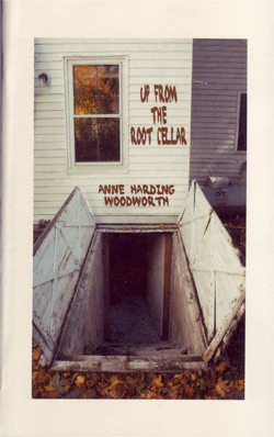 Up From The Root Cellar by Anne Harding Woodworth